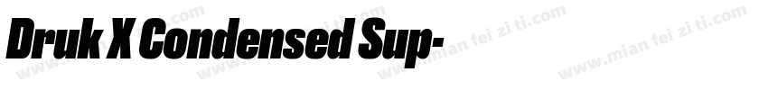 Druk X Condensed Sup字体转换